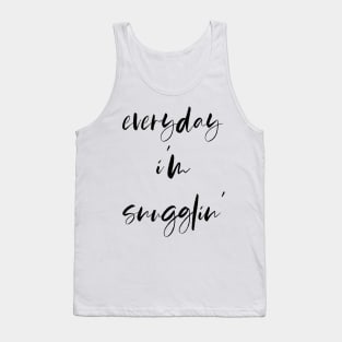 everyday snugglin Tank Top